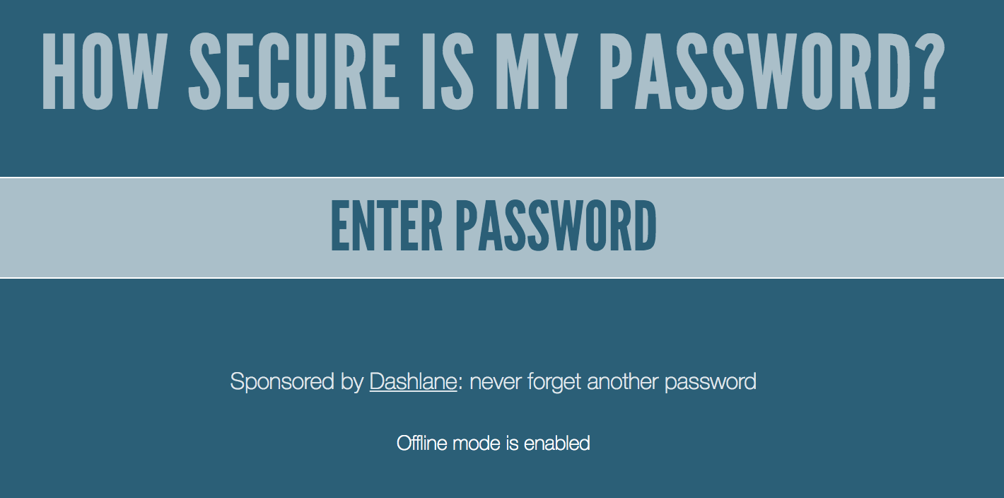 How secure is my password.